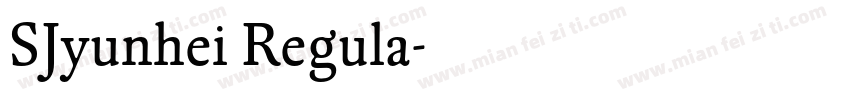 SJyunhei Regula字体转换